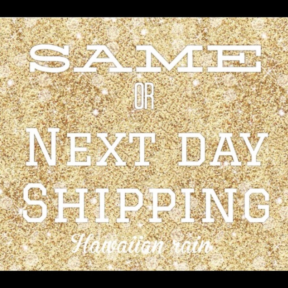 Same day or next day shipping!